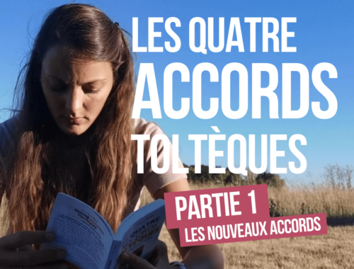 Les Quatre Accords Tolteques Partie 1